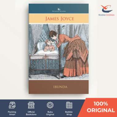 Ibunda - James Joyce - [Nuansa Cendekia]