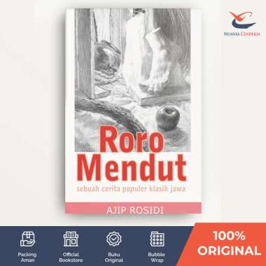 Roro Mendut: Sebuah Cerita Populer Klasik Jawa - Ajip Rosidi - [Nuansa Cendekia]