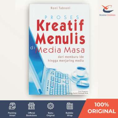 Proses Kreatif Menulis Media Masa - Hermawan Aksan - [Nuansa Cendekia]