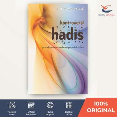 Kontroversi Hadis: Percaturan dan Pertarungan Awal Islam - Prof. Dr. Michael Cook - [Marja]