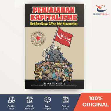 Penjajahan Kapitalisme: Runtuhnya Negara & Virus Jahat Konsumerisme - Noreena Hertz - [Nuansa Cendek