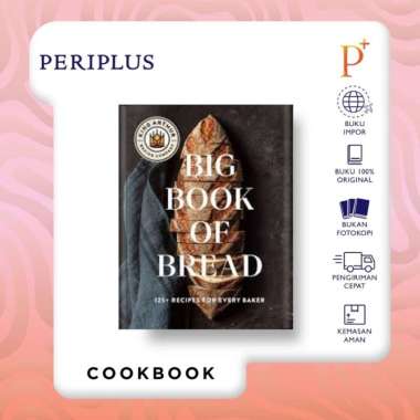 King Arthur Baking Company Big Book of Bread - 9781668009741