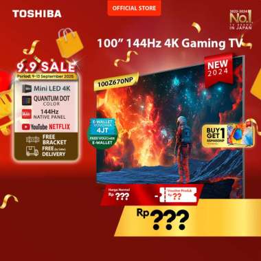 [FREE ONGKIR JABODETABEK] [FREE BRACKET] Toshiba GAMING TV 100" 144Hz 4K UHD Smart TV Dolby Vision I