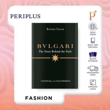 Bulgari: The Story Behind the Style - 9781800789579
