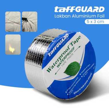 Lakban Anti Bocor Aluminium Foil Waterproof Tape Tahan Panas dan Dingin Anti Air 3m Ori