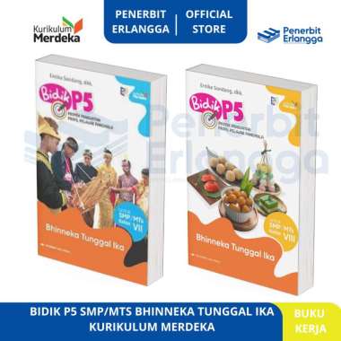 [Erlangga Official] Bidik P5: Bhinneka Tunggal Ika Smp/Mts Kelas 7 8 9 - Kurikulum Merdeka Kelas 7