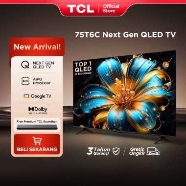 [Next Gen QLED] TCL 75 inch T6C - 4K Google TV - HVA Panel HDR 10+ - Dolby Vision & Atmos - AiPQ Pro