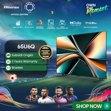 Hisense TV 65U6Q Vidaa Smart TV ULED MiniLED 65 inch Dolby Vision & Atmos 144Hz VRR Game Mode Pro Be