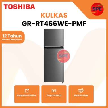 KULKAS 2 PINTU TOSHIBA KAPASITAS 338 LITER GR-RT466WE-PMF / GRRT466WEPMF GARANSI RESMI (MEDAN)