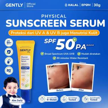 GENTLY Baby Physical Sunscreen Serum Bayi Anak 30 gr | SPF 50 PA++++ Anti-Polusi | Tahan Air & Kerin