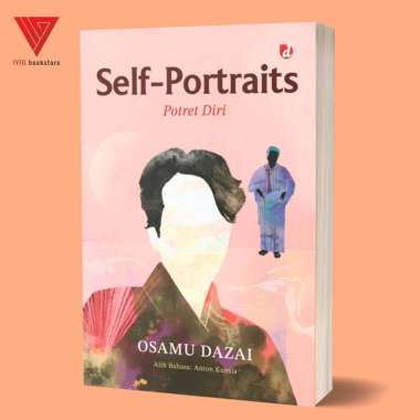 Iyig - Buku Self Portraits - Buku Potret Diri (Kumpulan Cerpen) - Osamu Dazai - Basabasi