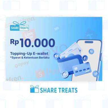 Share Treats Gift Voucher Top Up e-wallet - Rp 10.000 (Dana, Ovo, Gopay, Spay, linkaja dll)