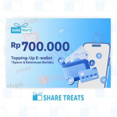 Share Treats Gift Voucher Top Up e-wallet - Rp 700.000 (Dana, Ovo, Gopay, Spay, linkaja dll)