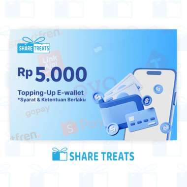 Share Treats Gift Voucher Top Up e-wallet - Rp 5.000 (Dana, Ovo, Gopay, Spay, linkaja dll)