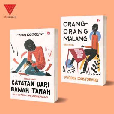 Iyig - Paket Novel Fyodor Dostoesvsky - Buku Orang-orang Malang - Buku Catatan dari Bawah Tanah Oran
