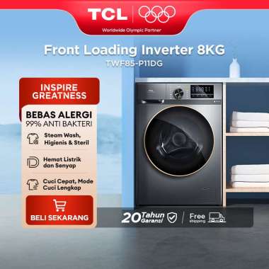 TCL MESIN CUCI 1 TABUNG - FRONT LOADING INVERTER P11 8 KG - EBS Steam Wash - Quick Wash 15' - Smart 