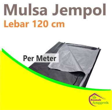 Mulsa Jempol Lebar 120 cm Dilipat 60 cm penutup tanah black perkilo silver plastik permeter bulan ph