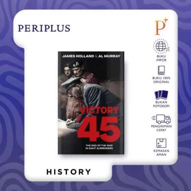 Victory '45: A New History of World War II - 9780857508355