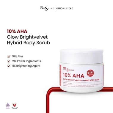 Laushine Body Scrub Brightvelvet Hybrid - 10% AHA - Perawatan Tubuh - Lulur