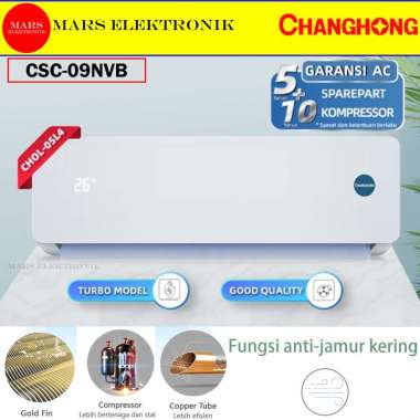 AC CHANGHONG CSC-09NVB / 1 PK / CSC 09 NVB / AC SPLIT / READY / FREE ONGKIR MEDAN PASANG 3M