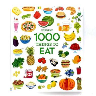 USBORNE 1000 THINGS TO EAT