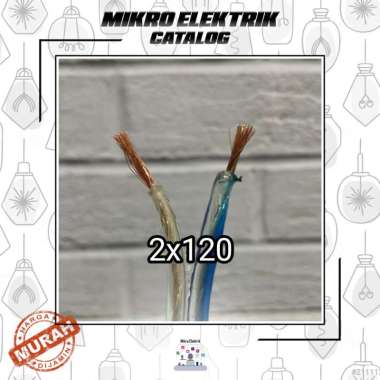 Kabel Audio Transparan 2 x 120 Per Meter / Kabel Serabut / Listrik