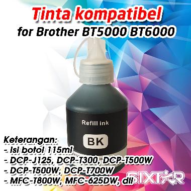 Tinta Refill Brother Printer BT5000 BT6000 BT 5000 6000 DCP J125 T300 T500W T700W MFC 625DW T800 Infus Ink Kompatibel Pengganti Original Ori 115 ml Black