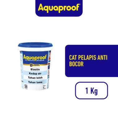 AQUAPROOF - 1 KG - CAT PELAPIS ANTI BOCOR Transparan