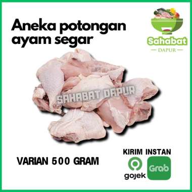 Dada Ayam Fillet/Sayap Ayam/Ceker/Pala/Ati Ampela/Kulit/Paha Fillet/Dada Fillet 500gr - Sahabatdapur