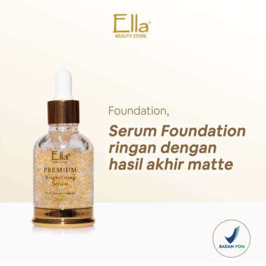Ella Skincare Premium Foundation Brightening Serum