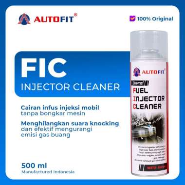 Autofit Fuel Injector Cleaner 500ml Cairan Pembersih Injector Mobil Fuel Injector Cleaner 150 ml