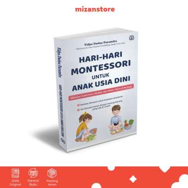Mizan Buku Parenting Hari-Hari Montessori Untuk Anak Usia Dini - Vidya Dwina Paramita