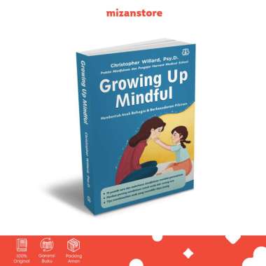 Mizan Buku Parenting Growing Up Mindful - Christoper Willard