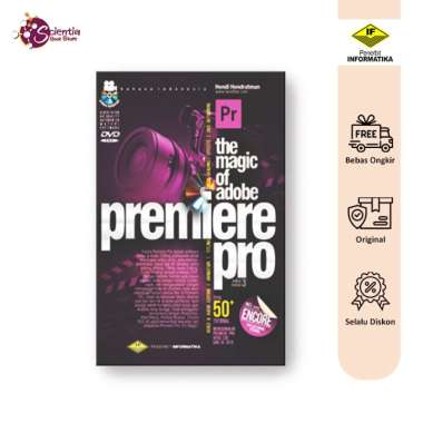 Penerbit Informatika Buku Tutorial The Magic of Adobe Premiere Pro + DVD - Hendi Hendratman