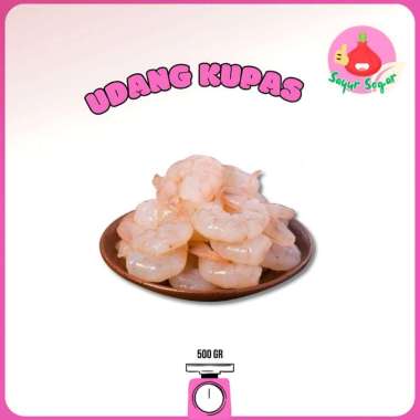 Sayur Segar - Udang Kupas Bersih/Peeled Shrimp 500 gr 1Kg