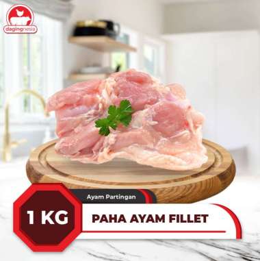 Paha Ayam Fillet / Boneless Paha - 1 Kg