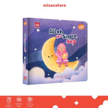 Mizan Buku Anak Allah Itu Siapa, Ya? (Boardbook)