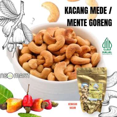 Kacang Mete / Mede Mente Matang Goreng 100gram