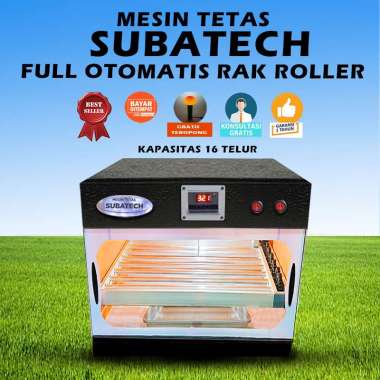 SUBATECH Mesin Tetas Telur Full Otomatis Kap.16 Rak Roller Penetas