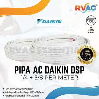 PIPA AC Daikin DSP 1/4 - 5/8 (AC Daikin 2 - 2,5 PK Thailand) Per Meter
