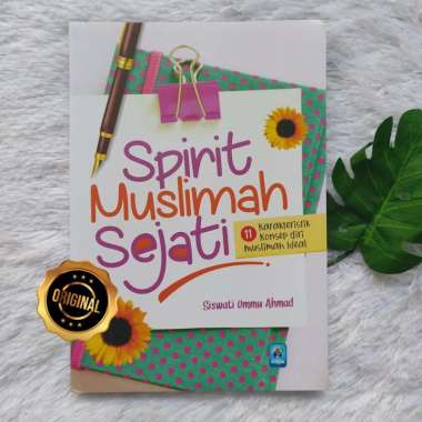 Buku Spirit Muslimah Sejati 11 Karakteristik Muslimah Ideal