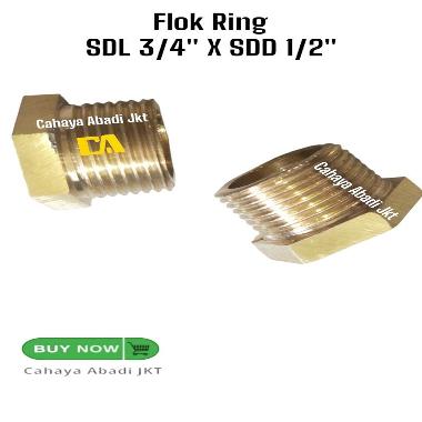 FLOKRING 3/4X1/2" SOK DRAT LUAR 3/4" X SOK DRAT DALAM 1/2" KUNINGAN