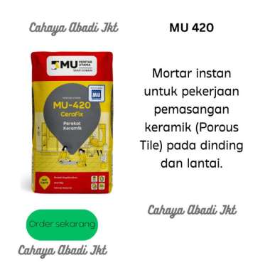 MU 420 SEMEN PEREKAT KRAMIK 25KG