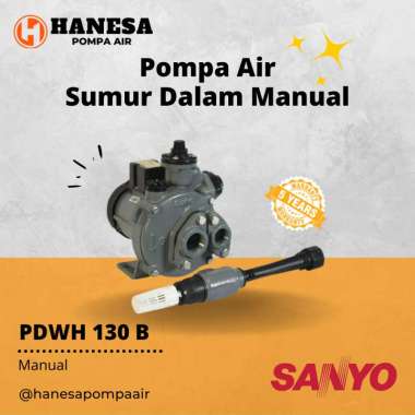 Sanyo PDWH 130 B Pompa Air Sumur Dalam Non Otomatis