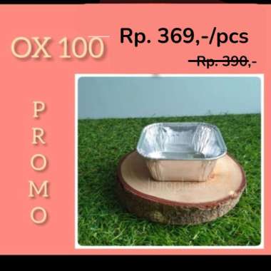 Alumunium Foil Tray OX-100 | Aluminium OX 100 [ 25pcs ] Tanpa Tutup