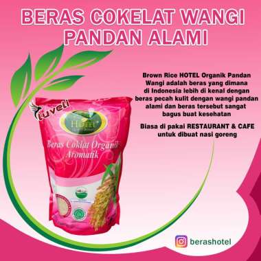 Beras Coklat Wangi Pandan Alami Organik HOTEL - Beras Organik Wangi Alami Pandan Coklat - BERAS HOTE