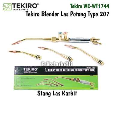 Tekiro Blender Las Heavy Duty Welding Torch Type 207 250 mm WE-WT1744 Original Stang Las Karbit Tipe