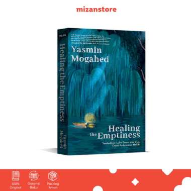 Mizan Buku Agama Buku Healing The Emptiness Sembuhkan Luka Emosi Dan Jiwa, Capai Kedamaian Hakiki - 