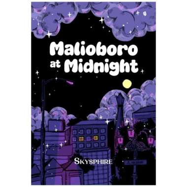 NOVEL : MALIOBORO AT MIDNIGHT - MIDNIGHT DIARIES : SKYSPHIRE MALIOBORO