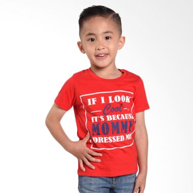 Just For Kids If I Look Cool It's Because Mommy Dressed Me Atasan Anak Laki-Laki